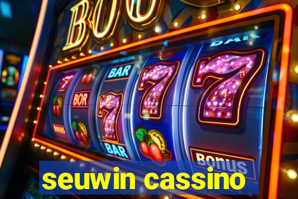 seuwin cassino